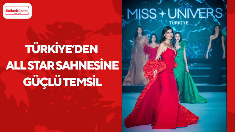 Duygu Çakmak, Miss Grand International All Star Sahnesinde Türkiye’yi Temsil Ediyor