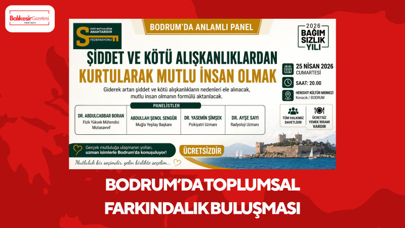 Bodrum’da Mutluluğun Şifresi Konuşulacak