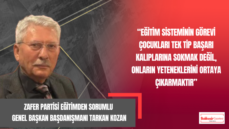 Eğitimci Tarkan Kozan: Eğitimde Önce İhtiyaç Analizi Yapılmalı