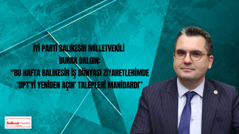 Burak Dalgın’dan Türkeş Vurgusu: “DPT ve TÜBİTAK’ın Kuruluşuna Öncülük Etti”