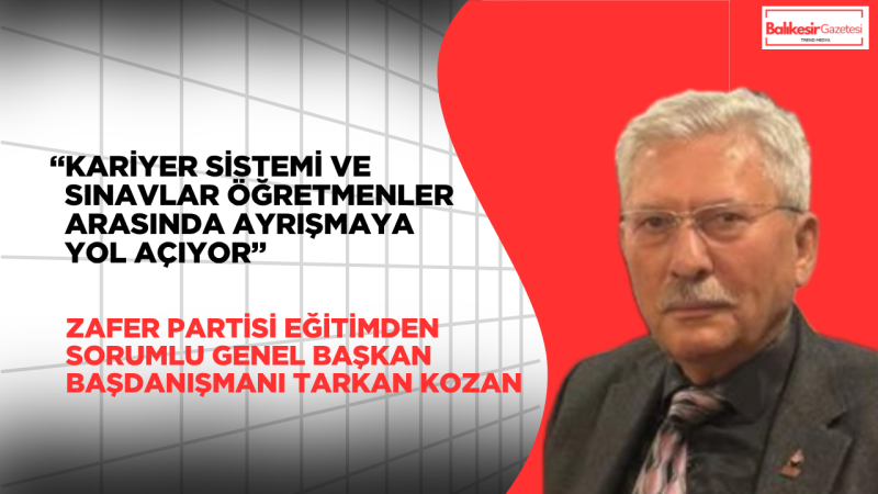 Tarkan Kozan: Türkiye’nin Eğitim Gerçeğiyle Yüzleşmeden Geleceği İnşa Edemeyiz