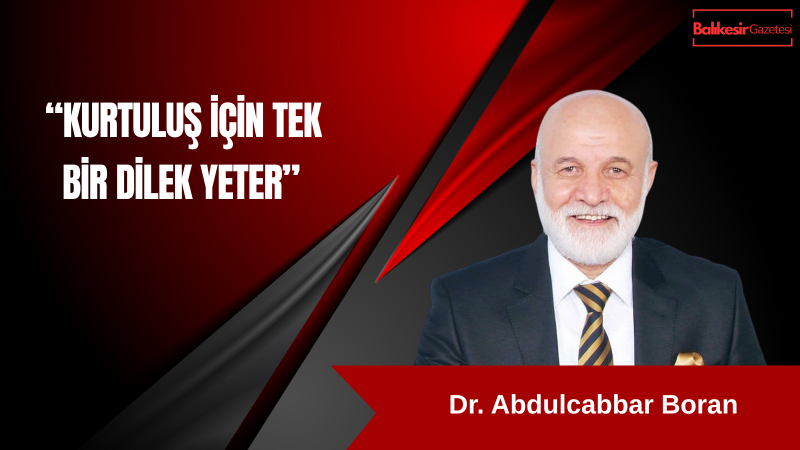 Dr. Abdulcabbar Boran: “Allah mutluluğun garantisidir”