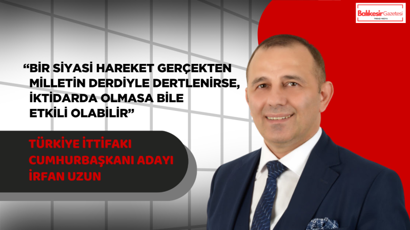İrfan Uzun’dan Akbelen Sürecine İlişkin Sert Mesaj: “Hukuk, İntikam Aracı Değil Adalet Mekanizmasıdır”