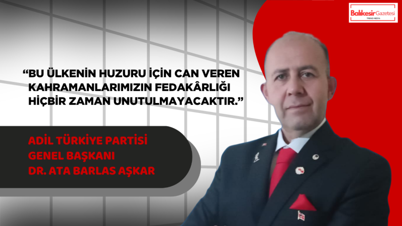 Ata Barlas Aşkar: “Şiddetin Gölgesinde Kalan Her Can Kaybı, Toplum Vicdanında Derin Yaralar Açmaktadır”