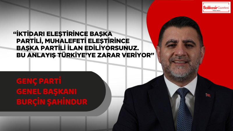 Burçin Şahindur: “Türkiye’nin İhtiyacı Üçüncü Yol ve Yeni Umuttur”