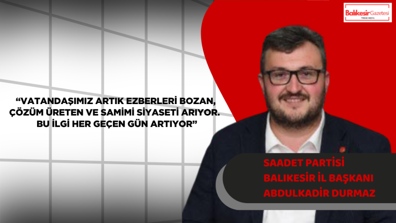 Durmaz: “94 Ruhuyla Geliyoruz, İlk Seçimin En İddialı Partisi Olacağız”
