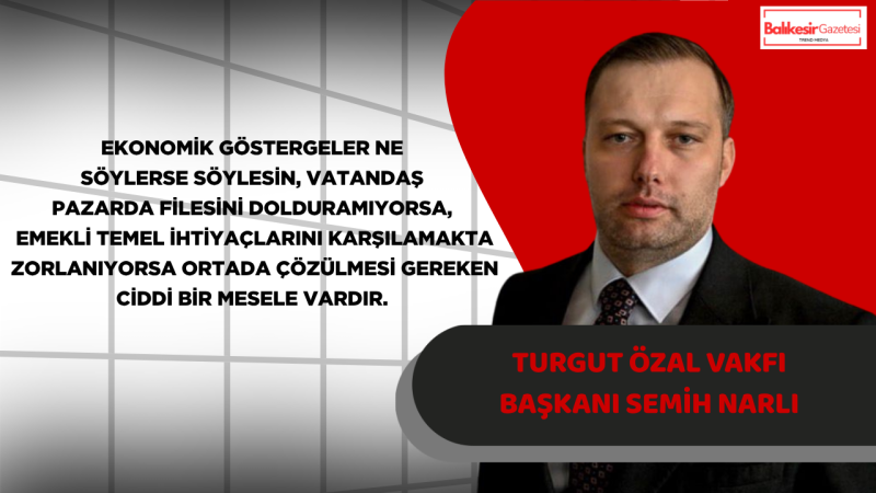 Turgut Özal Vakfı Başkanı Semih Narlı’dan Kurban Bayramı Mesajı: “Manevi Değerlerin Zayıfladığı Toplumlarda Ekonomik Kalkınma da Kalıcı Olamaz”