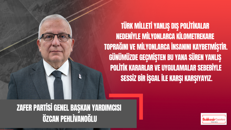 Özcan Pehlivanoğlu: Bayram Günlerinde Bile Dünya Durmuyor Türkiye Dış Politikada Milli Menfaatlerini Esas Almalıdır
