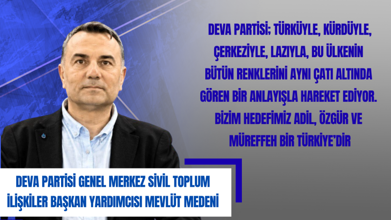 Medeni: Türkiye’nin ihtiyacı kutuplaşma değil ortak akıldır