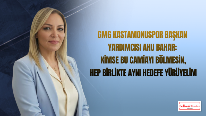 Ahu Bahar: Tribünleri Dolduralım, Hedeflere Birlikte Koşalım