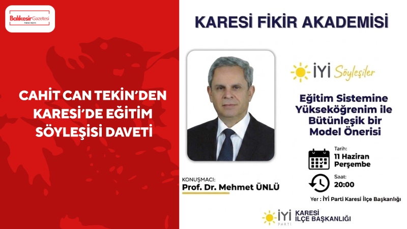 Cahit Can Tekin: Karesi Fikir Akademisi’nde Eğitim Sistemini Konuşacağız