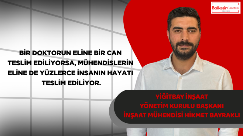 Hikmet Bayraklı: Depremde Asıl Amaç Binaların Ayakta Kalmasını Sağlamaktır