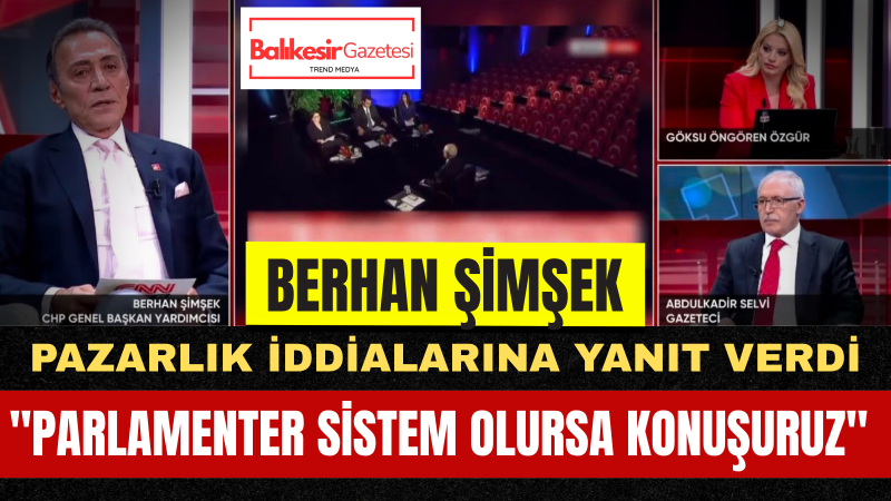 Berhan Şimşek'ten İktidarla İş Birliği İddialarına Yanıt: “Bize Ne Teklif Edilmiş Olabilir?”