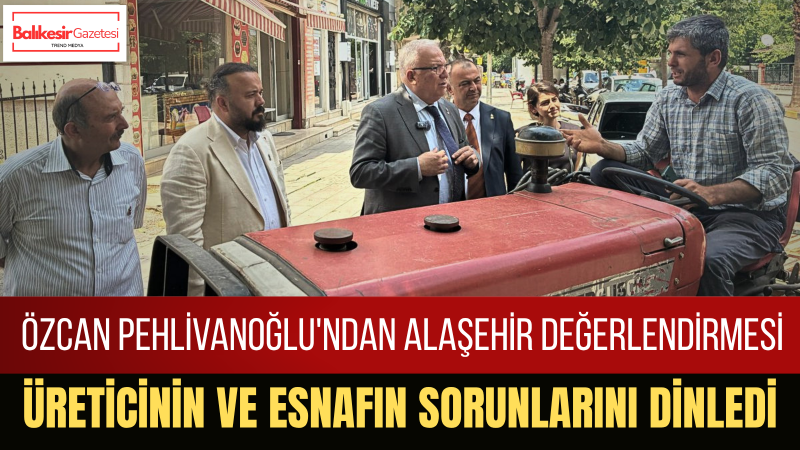 Özcan Pehlivanoğlu: Zafer Partisi Çiftçinin, Köylünün Ve Esnafın Yanındadır