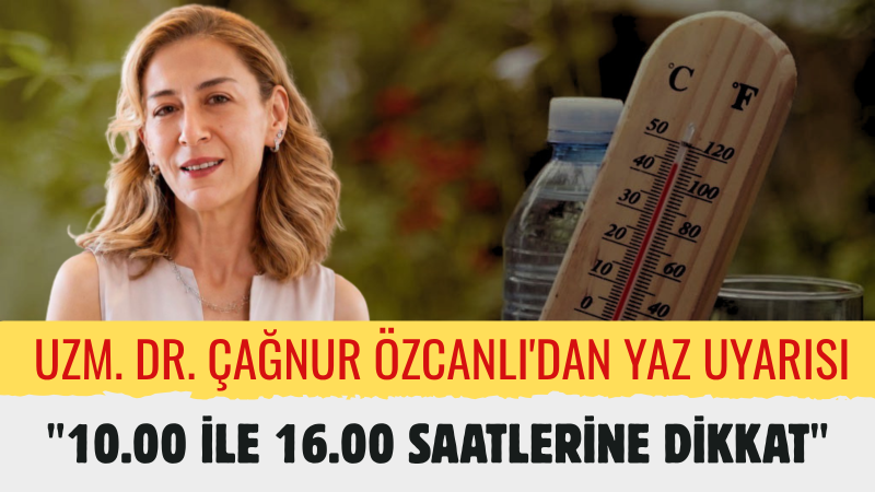 Uzm. Dr. Çağnur Özcanlı: Güneşten Korunma Sadece Yaz Aylarında Değil Yılın Her Günü Önemlidir