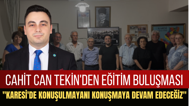 Cahit Can Tekin: Geleceği Fikirle Akılla Ve Bilimle İnşa Etmeye Devam Edeceğiz
