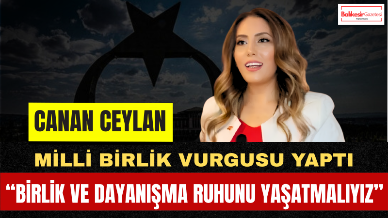 Ankara Gıda Tarım Ürünleri Derneği Genel Başkanı Canan Ceylan'dan 15 Temmuz'un 10. Yılı Mesajı