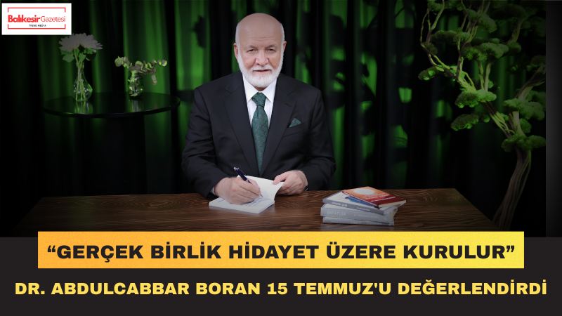 Dr. Abdulcabbar Boran: “Gerçek Birlik, Hidayet Üzere Kurulur”
