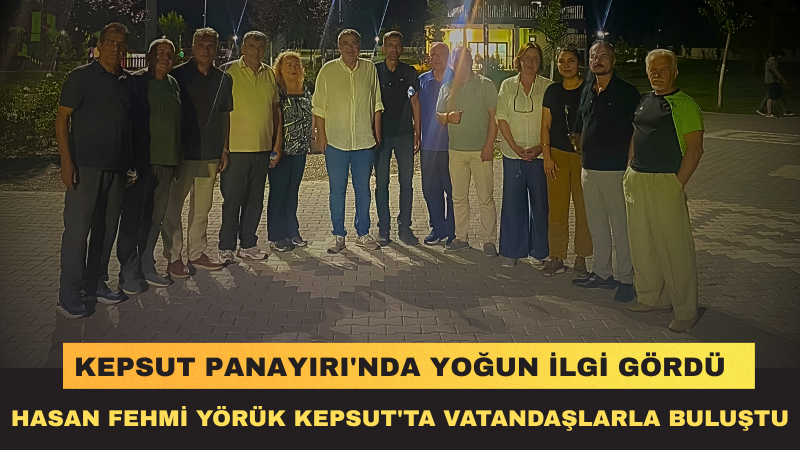 Hasan Fehmi Yörük Kepsut Panayırı'nda Vatandaşlarla Buluştu