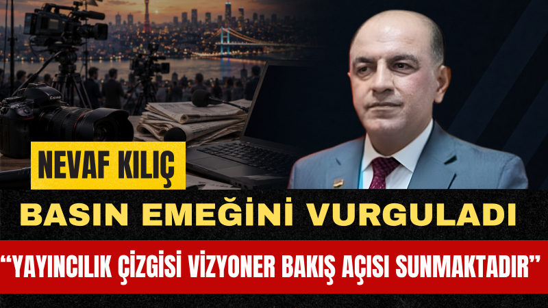 Nevaf Kılıç: 