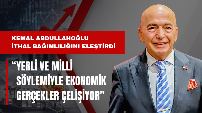 Kemal Abdullahoğlu: Vatandaş Türk Lirası Kazanıyor, Dövizle Yaşamaya Zorlanıyor