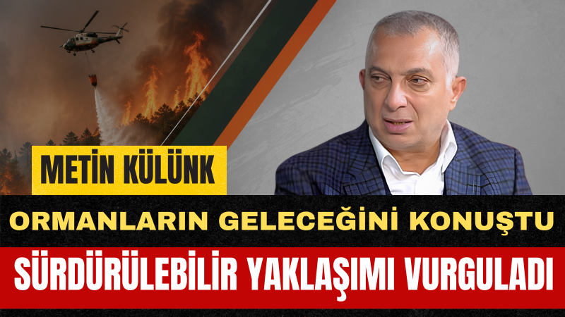 Metin Külünk: Yangın Sonrası Doğayı Onarırken Doğru Ağacı Doğru Bölgeye Dikmeliyiz