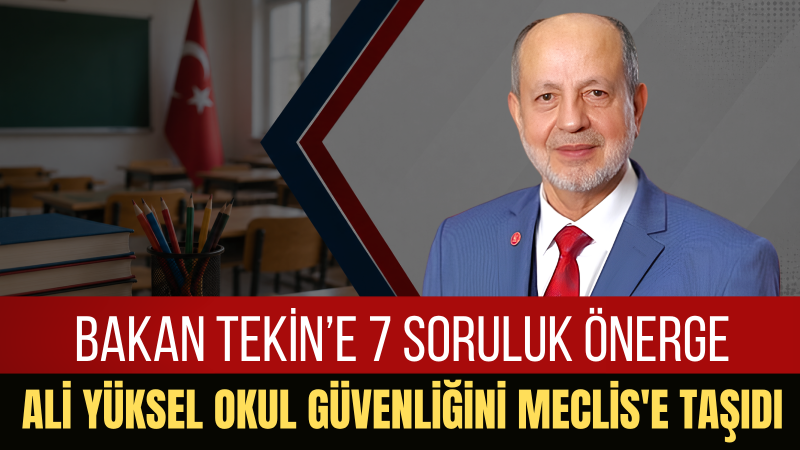 Ali Yüksel: Çocuklarımızı Koruyamayan Eğitim Sisteminin Sorumluluğu Ortaya Çıkarılmalıdır