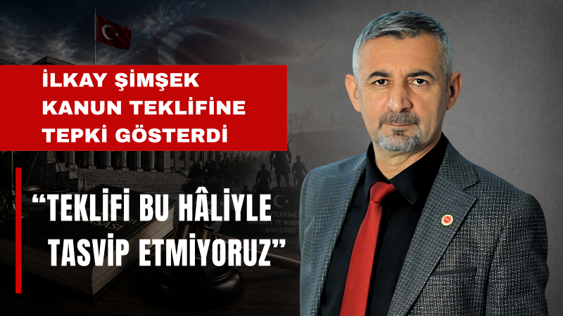 İlkay Şimşek: Terörle Mücadelede Taviz Değil Devlet Ciddiyeti Esas Alınmalıdır