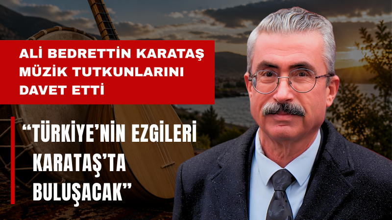 Karataş Türkiye’nin Türk Halk Müziği Kampına Ev Sahipliği Yapacak