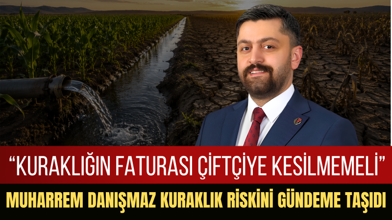 Danışmaz: Su Güvenliği Milli Güvenlik Meselesidir